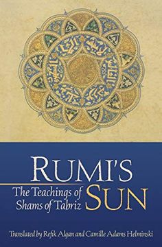 portada Rumi'S Sun: The Teachings of Shams of Tabriz (en Inglés)