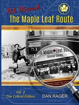 portada The Maple Leaf Route Vol. 2 the Critical Edition (en Inglés)