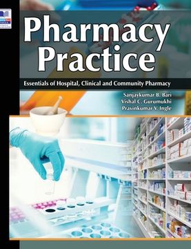 portada Pharmacy Practice: Essentials of Hospital, Clinical and Community Pharmacy (in English)