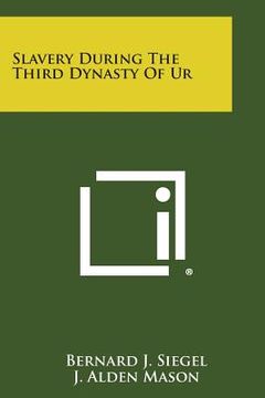portada Slavery During the Third Dynasty of Ur (in English)
