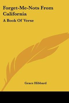portada forget-me-nots from california: a book of verse (en Inglés)