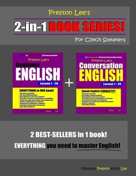 portada Preston Lee's 2-in-1 Book Series! Beginner English & Conversation English Lesson 1 - 20 For Czech Speakers