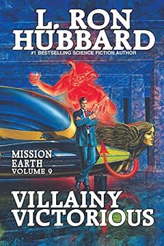 portada Villainy Victorious: Mission Earth Volume 9 (Mission Earth Series) (in English)