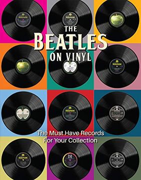 portada The Beatles on Vinyl: The Must Have Records for Your Collection 