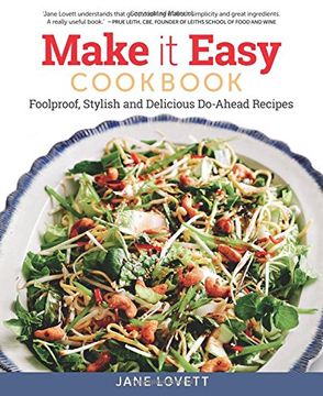 portada Make It Easy Cookbook: Foolproof, Stylish and Delicious Do-Ahead Recipes (in English)
