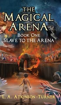 portada The Magical Arena: Slave to the Arena (in English)