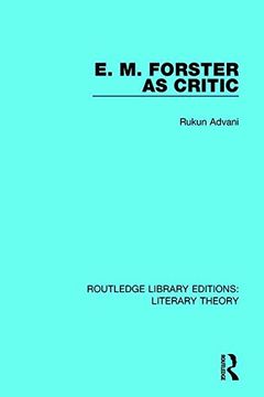 portada E. M. Forster as Critic (Routledge Library Editions: Literary Theory)