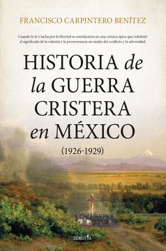 portada Historia de la guerra cristera en México (1926-1929)