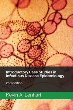 portada Introductory Case Studies in Infectious Disease Epidemiology: 2nd edition (en Inglés)