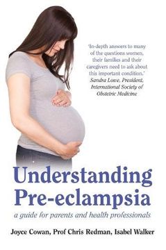 portada Understanding Pre-Eclampsia: A Guide for Parents and Health Professionals (en Inglés)