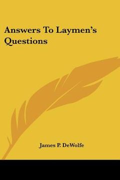 portada answers to laymen's questions (en Inglés)