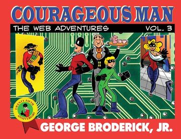 portada Courageous Man: The Web Adventures, vol. 3 (in English)