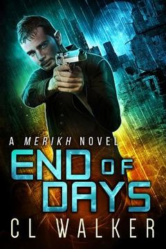 portada End of Days (Merikh Book 3) (en Inglés)
