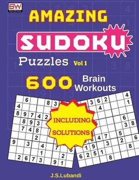 portada AMAZING SUDOKU Puzzles Vol 1 (600 Brain workouts) (en Inglés)