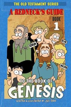 portada A Redneck's Guide To The Book Of Genesis (en Inglés)