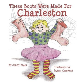 portada These Boots Were Made for Charleston (Carolina Kidz) (Volume 1)