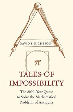 portada Tales of Impossibility: The 2000-Year Quest to Solve the Mathematical Problems of Antiquity 