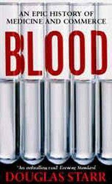 portada Blood: An Epic History of Medicine and Commerce 