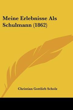 portada meine erlebnisse als schulmann (1862) (en Inglés)