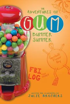 portada The Adventures of Gum: Bummer Summer (en Inglés)