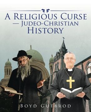 portada A Religious Curse-Judeo-Christian History