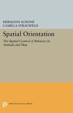 portada Spatial Orientation: The Spatial Control of Behavior in Animals and man (Princeton Series in Neurobiology and Behavior) (in English)