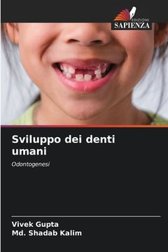 portada Sviluppo dei denti umani (en Italiano)