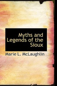 portada myths and legends of the sioux (en Inglés)