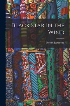portada Black Star in the Wind (en Inglés)