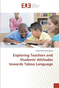 portada Exploring Teachers and Students' Attitudes towards Taboo Language (en Inglés)