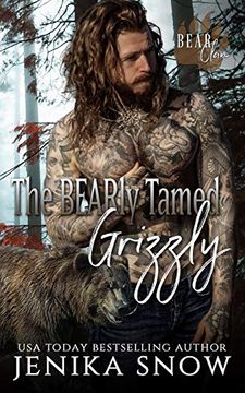 portada The Bearly Tamed Grizzly (Bear Clan, 3)