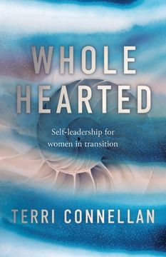 portada Wholehearted: Self-Leadership for Women in Transition (en Inglés)