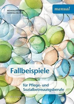 portada Fallbeispiele für Pflege- und Sozialbetreuungsberufe (en Alemán)
