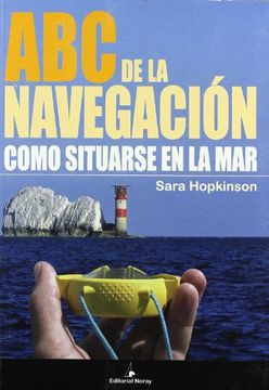 portada Abc de la Navegación: Cómo Situarse en el mar (Libros Técnicos) (in Spanish)