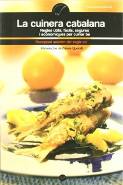 portada La cuinera catalana: Regles útils, fàcils, segures i  econòmiques per cuinar bé (El Cullerot)