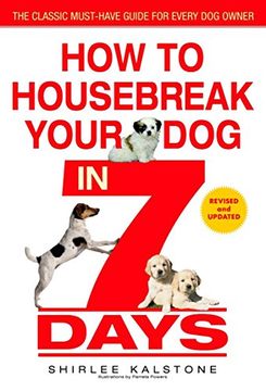 portada How to Housebreak Your dog in 7 Days (Revised) (en Inglés)
