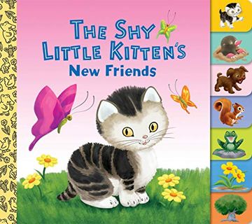 portada The shy Little Kitten's new Friends (Little Golden Books) 