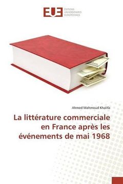 portada La littérature commerciale en France après les événements de mai 1968 (Omn.Univ.Europ.) (French Edition)