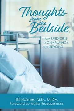 portada Thoughts from the Bedside: From Medicine to Chaplaincy and Beyond