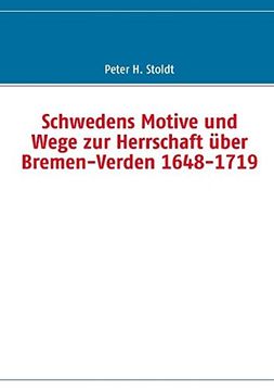 portada Schwedens Motive und Wege zur Herrschaft über Bremen-Verden 1648-1719 (German Edition)