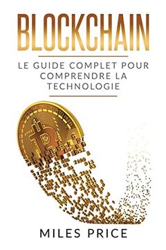 portada Blockchain: Le Guide Complet Pour Comprendre la Technologie Blockchain 