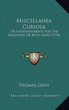 portada miscellanea curiosa: or entertainments for the ingenious of both sexes (1734) (in English)