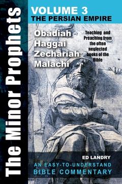 portada The Minor Prophets -Volume Three: Teaching and Preaching from the Often Neglected Books of the the Bible