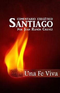portada Santiago Una Fe Viva: Comentario Biblico