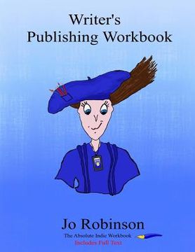 portada Writer's Publishing Workbook: The Absolute Indie Workbook (in English)