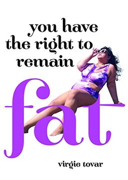 portada You Have the Right to Remain fat (en Inglés)
