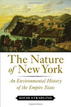 portada The Nature of New York: An Environmental History of the Empire State (en Inglés)