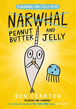 portada Peanut Butter and Jelly (Narwhal and Jelly 3) (a Narwhal and Jelly Book) 