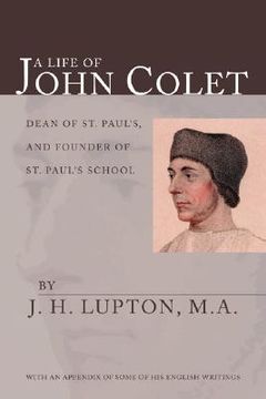 portada a life of john colet: with an appendix of some of his english writings (en Inglés)
