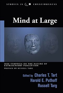 portada Mind at Large: Institute of Electrical and Electronic Engineers Symposia on the Nature of Extrasensory Perception (Studies in Consciousness) (in English)